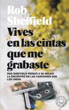 portada Vives en las Cintas que me Grabaste (Bolsillo Blackie) (in Spanish)