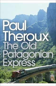 portada The old Patagonian Express: By Train Through the Americas (en Inglés)