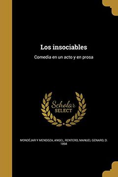 portada Los Insociables: Comedia en un Acto y en Prosa