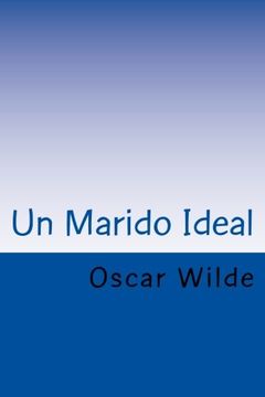 portada Un Marido Ideal (Spanish) Edition (Spanish Edition)