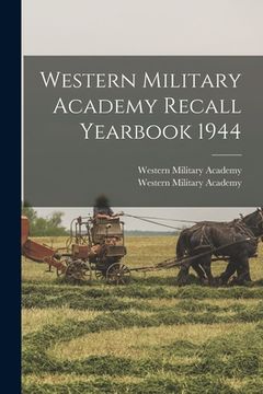 portada Western Military Academy Recall Yearbook 1944 (en Inglés)