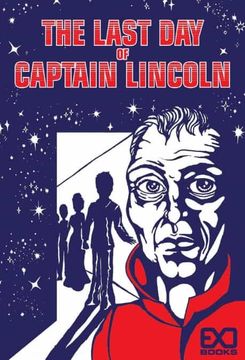 portada The Last day of Captain Lincoln (en Inglés)