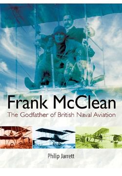 portada Frank Mcclean: The Godfather of British Naval Aviation (en Inglés)