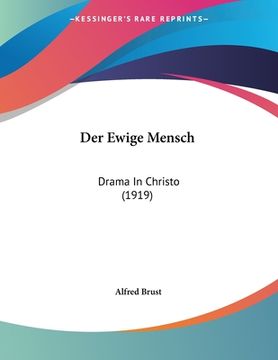portada Der Ewige Mensch: Drama In Christo (1919) (in German)
