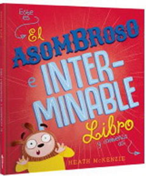 portada El Asombroso e Interminable Libro (in Spanish)