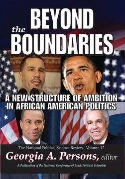 portada Beyond the Boundaries: A New Structure of Ambition in African American Politics (en Inglés)