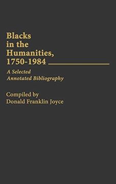 portada Blacks in the Humanities, 1750-1984: A Selected Annotated Bibliography (in English)