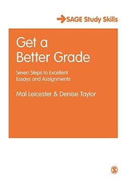 portada Get a Better Grade: Seven Steps to Excellent Essays and Assignments (Sage Study Skills)