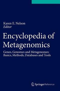 portada Encyclopedia of Metagenomics: Genes, Genomes and Metagenomes. Basics, Methods, Databases and Tools (in English)