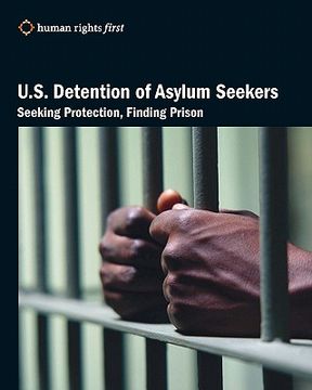 portada u.s. detention of asylum seekers (en Inglés)