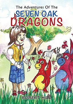 portada The Adventures of the Seven oak Dragons (en Inglés)