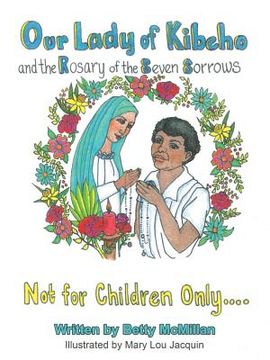portada Our Lady of Kibeho and the Rosary of the Seven Sorrows: Coloring Book