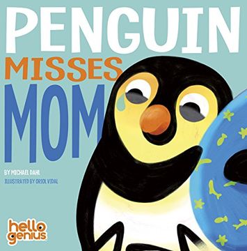 portada Penguin Misses Mom (Hello Genius) (en Inglés)