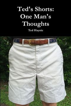 portada Ted's Shorts: One Man's Thoughts