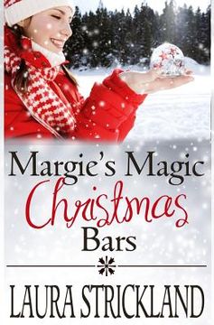 portada Margie's Magic Cookie Bars: Sweet Christmas Romance (en Inglés)