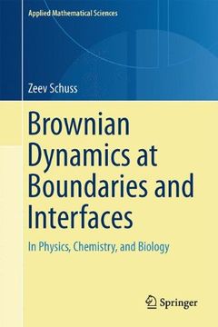 portada Brownian Dynamics at Boundaries and Interfaces: In Physics, Chemistry, and Biology (Applied Mathematical Sciences)
