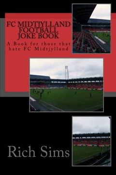 portada FC MIDTJYLLAND   Football Joke Book: A Book for those that hate FC Midtjylland (Soccer Joke Book)