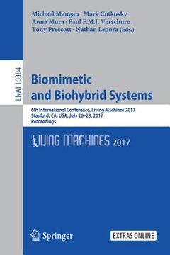 portada Biomimetic and Biohybrid Systems: 6th International Conference, Living Machines 2017, Stanford, Ca, Usa, July 26-28, 2017, Proceedings (in English)