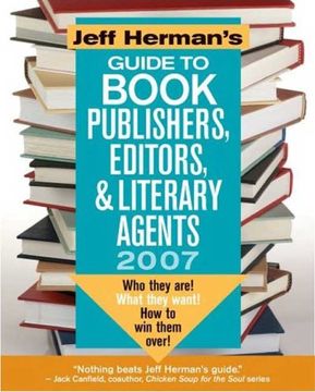 portada Jeff Herman's Guide to Book Publishers, Editors & Literary Agents, 2007