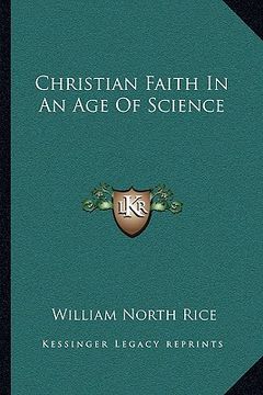 portada christian faith in an age of science (en Inglés)