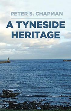 portada A Tyneside Heritage (en Inglés)