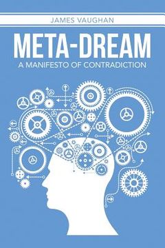 portada Meta-Dream: A Manifesto of Contradiction (en Inglés)