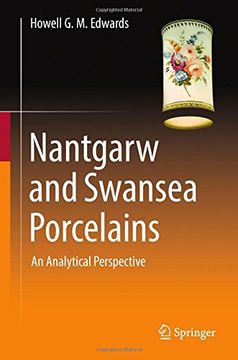 portada Nantgarw and Swansea Porcelains: An Analytical Perspective