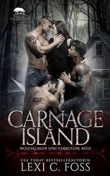 portada Carnage Island: Wolfsklauen und verbotene Bisse (en Alemán)
