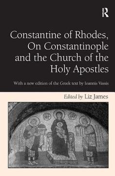 portada constantine of rhodes, on constantinople and the church of the holy apostles (en Inglés)