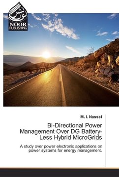 portada Bi-Directional Power Management Over DG Battery-Less Hybrid MicroGrids (en Inglés)