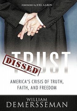 portada dissed trust: america's crisis of truth, faith, and freedom (in English)