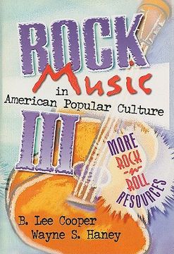 portada rock music in american popular culture iii: more rock 'n' roll resources