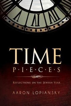 portada Time Pieces: Reflections on the Jewish Year (en Inglés)