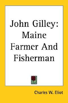 portada john gilley: maine farmer and fisherman