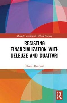 portada Resisting Financialization with Deleuze and Guattari (en Inglés)