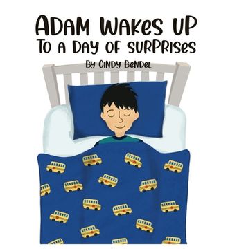 portada Adam Wakes Up To A Day Of Surprises (en Inglés)