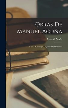 portada Obras de Manuel Acuña: Con un Prólogo de Juan de Dios Peza