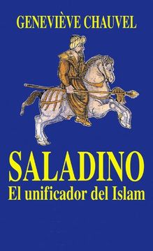 portada Saladino el Unificador del Islam