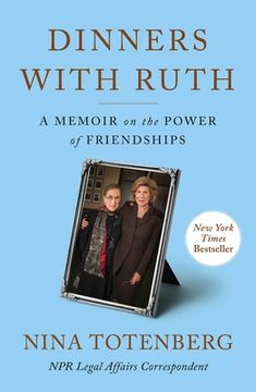 portada Dinners With Ruth: A Memoir on the Power of Friendships (en Inglés)