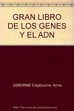 portada GRAN LIBRO DE LOS GENES Y EL ADN (in Spanish)