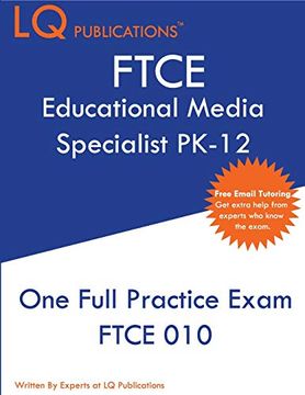 portada Ftce Educational Media Specialist Pk-12: One Full Practice Exam - 2020 Exam Questions - Free Online Tutoring (en Inglés)