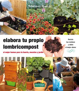 portada Elabora tu Propio Lombricompost (in Spanish)