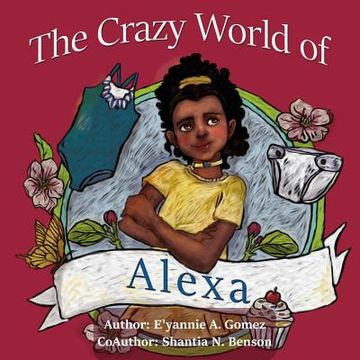 portada The Crazy World of Alexa (en Inglés)