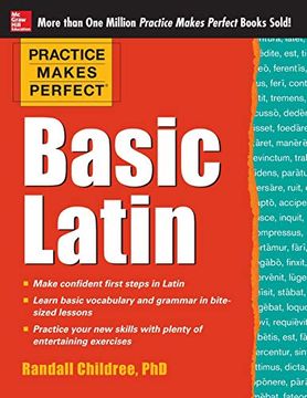 portada Practice Makes Perfect Basic Latin (Practice Makes Perfect Series) (en Inglés)