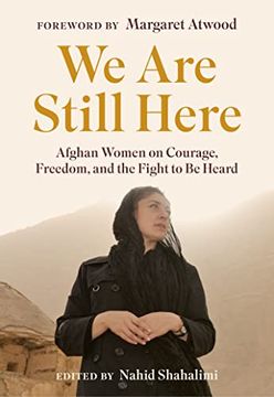 portada We are Still Here: Afghan Women on Courage, Freedom, and the Fight to be Heard (en Inglés)