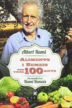 portada Aliments I Remeis Per Viure 100 Anys (Naturalment)