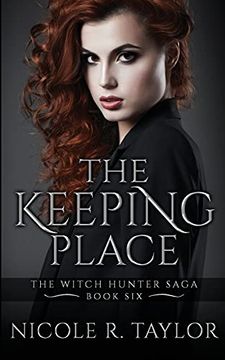 portada The Keeping Place (6) (The Witch Hunter Saga) (en Inglés)