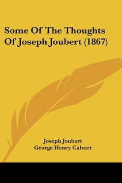 portada some of the thoughts of joseph joubert (1867) (in English)