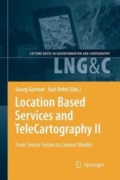 portada location based services and telecartography ii: from sensor fusion to context models (en Inglés)
