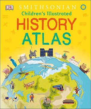 portada Children's Illustrated History Atlas (Visual Encyclopedia) (en Inglés)